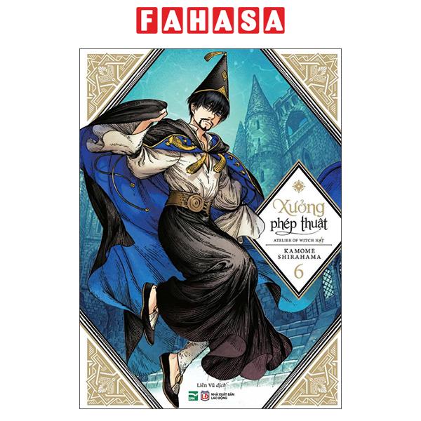 Fahasa - Sách - Xưởng Phép Thuật - Atelier Of Witch Hat - Tập 6 (Tái Bản 2026)