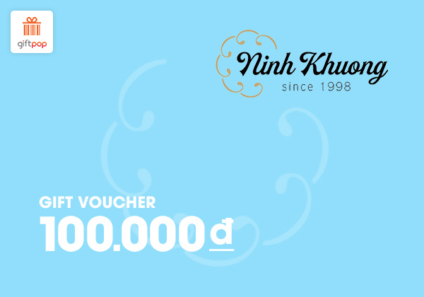 Phiếu quà tặng Ninh Khương 100k