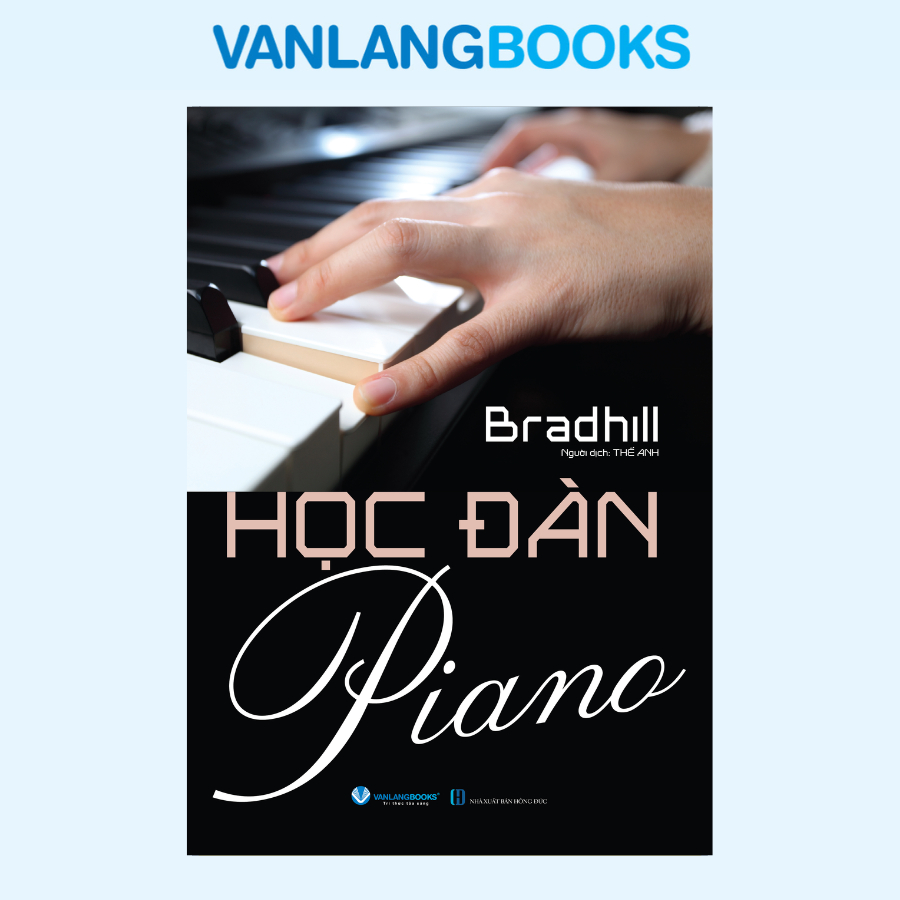 Sách - Học Đàn Piano - Tái bản 2026 (Văn Lang)