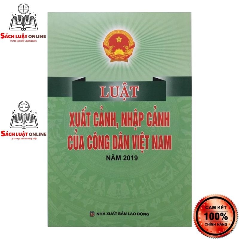 Sách - Luật xuất cảnh, nhập cảnh của công dân Việt Nam năm 2019 - NXB Lao Động - Dân Hiền