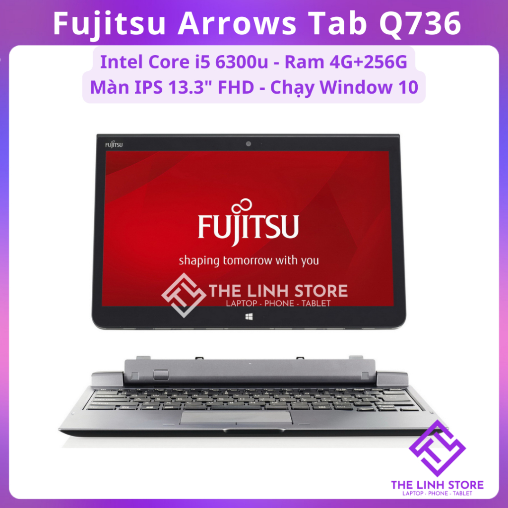 Máy tính bảng Fujitsu Arrows Tab Q736 chạy win 10 - Core i5 6300u 256G SSD