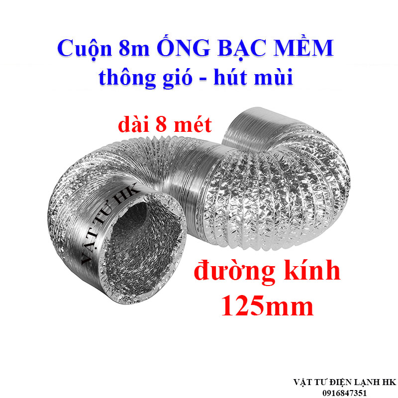 Ống bạc co giãn phi 125 mm cuộn 8 mét thông gió hút mùi - ống bạc thông gió hút mùi loại Cao cấp