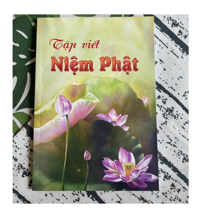 Tập Viết Niệm Phật