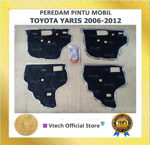 VTECH PEREDAM SUARA 4 PINTU TOYOTA YARIS 2006-2012 -RM3 Variasi Harga 1,140,000 rupiah*Gratis Ongkir