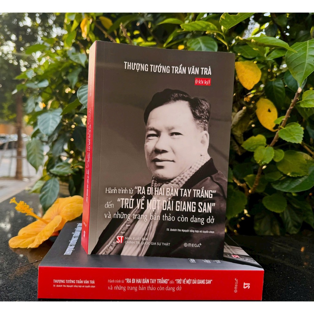 Sách - Hồi Ký Thượng Tướng Trần Văn Trà – Từ Hai Bàn Tay Trắng Đến Một Dải Giang San (AlphaC3)