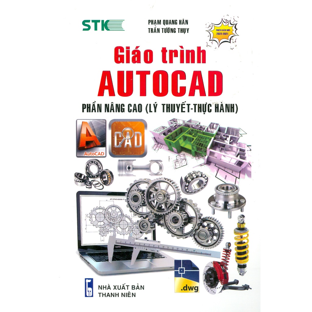 Giáo Trình Autocad Phần Nâng Cao (Lý Thuyết - Thực Hành ) ( STK )