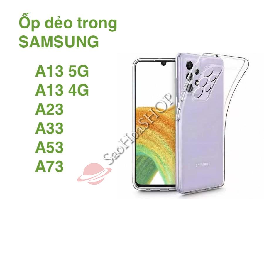 Ốp dẻo trong Samsung A13 A23 A33 A53 A73 (Trong suốt) ốp lưng dẻo trong hàng đẹp odt