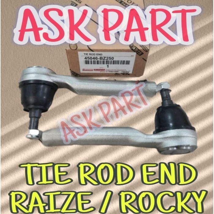 TIE ROD TIEROD TIROD END TOYOTA RAIZE ROCKY 45046-BZ250 ORI Harga  264,000 Ringgit*Penghantaran Percuma