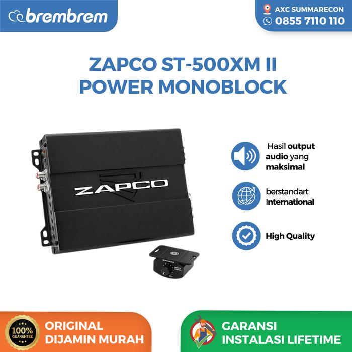 ZAPCO ST-500XM II - POWER MONOBLOCK Harga  6,081,690 rupiah*Gratis Ongkir