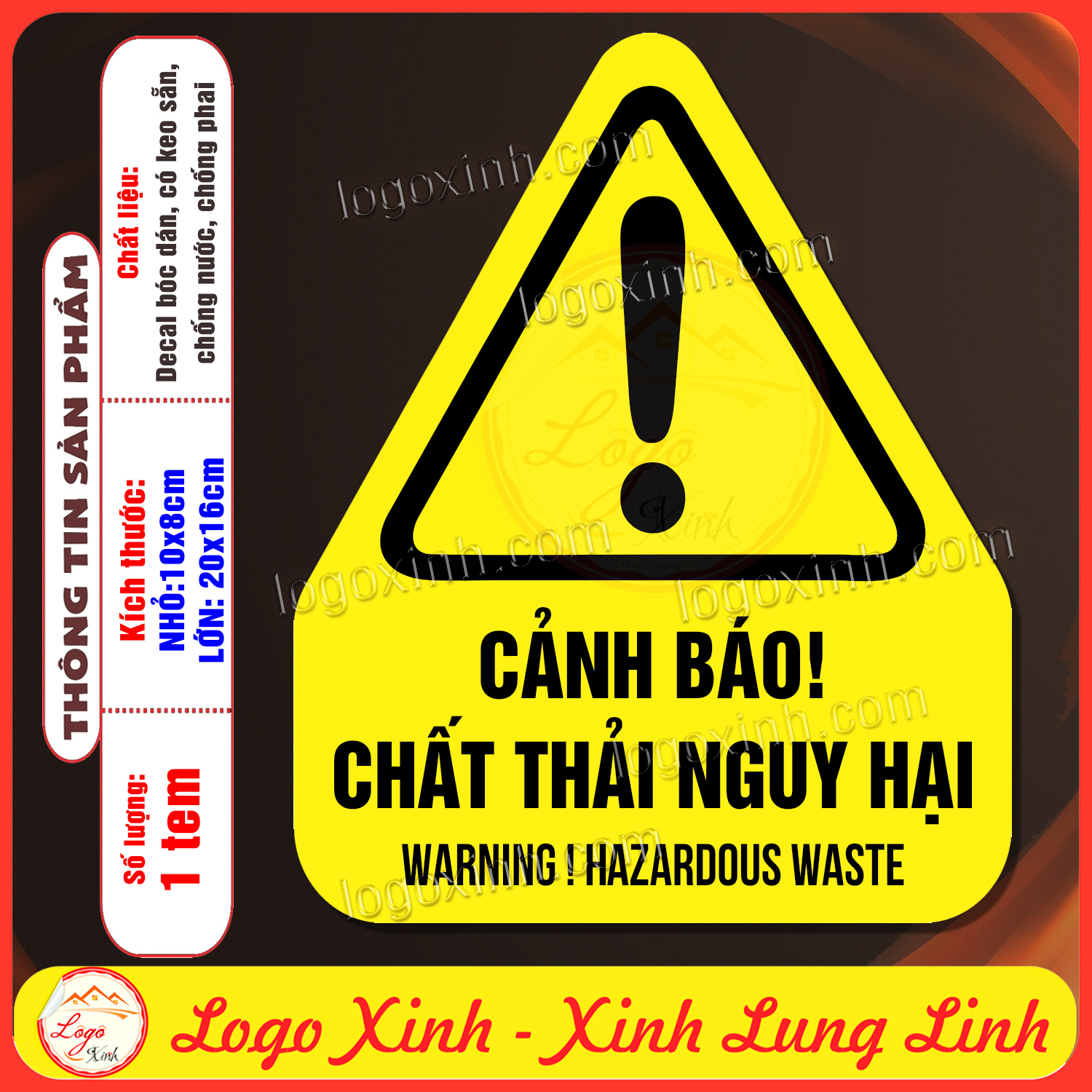 Tem Decal Cảnh Báo Chất Thải Nguy Hại, Dangerous Waste Hazardous Waste, Chú Ý Rác Thải Nguy Hại Lây Nhiễm, Decan