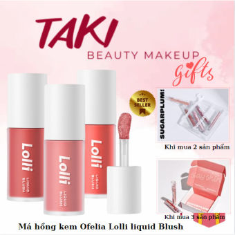 Má Hồng Kem OFELIA Lolli Liquid Blush 4.3g (Almost Love - Good Time - Rosie - Lokey - Envious)