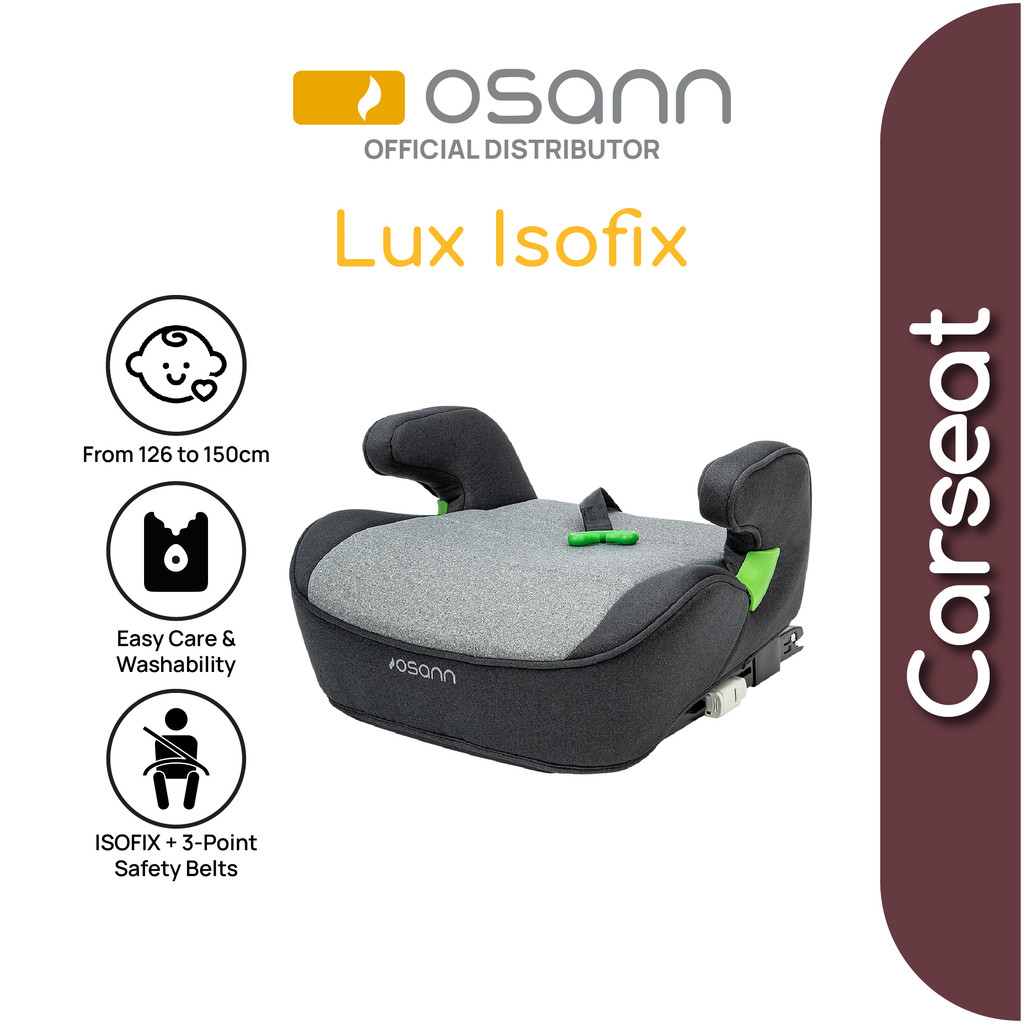 Osann Lux Isofix Booster Seat | Suitable from children 126cm - 150cm