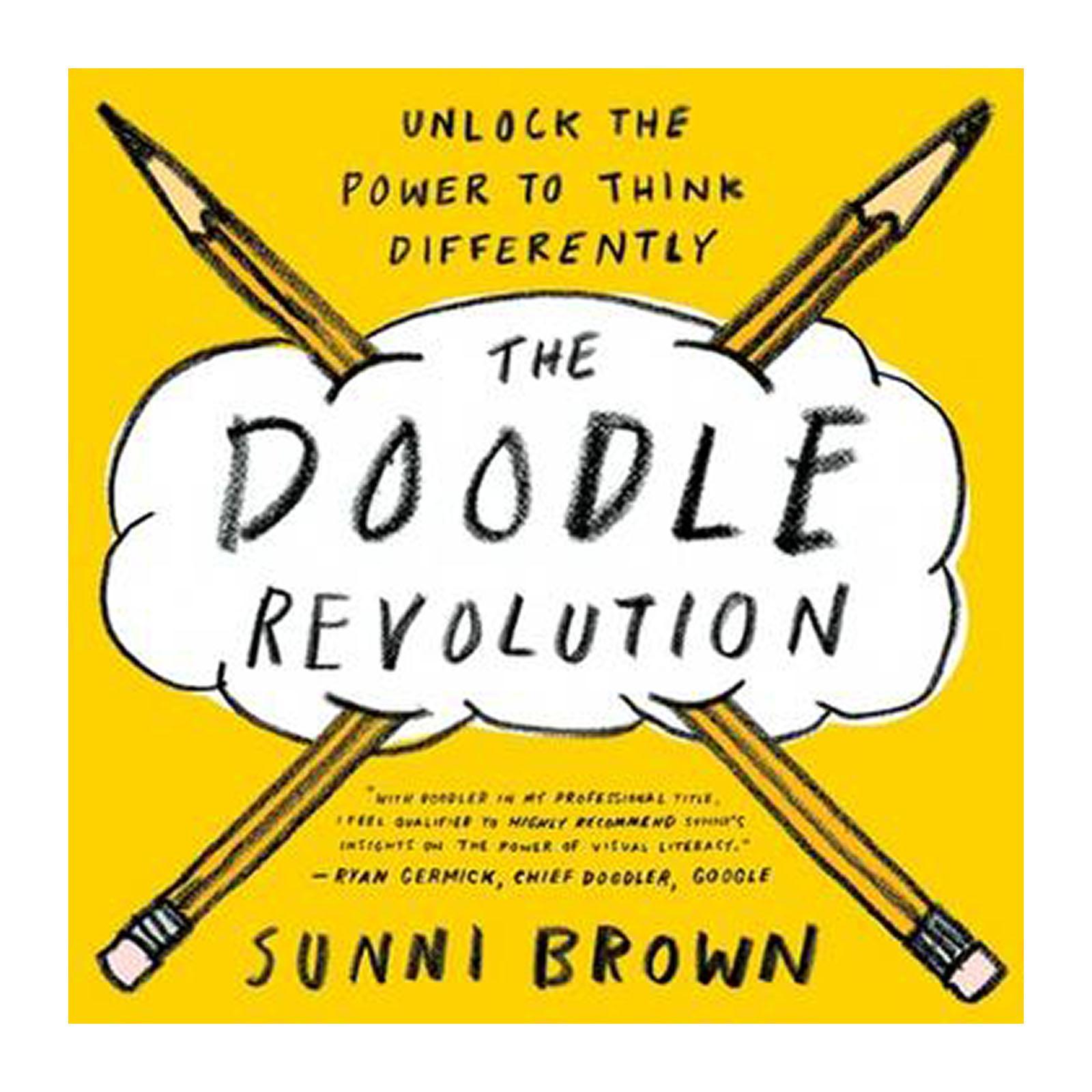 The Doodle Revolution: Unlock The Power To Think Differently (paperback) By Redmart