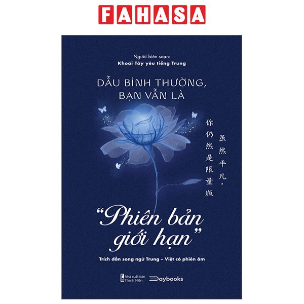 Fahasa - Dẫu Bình Thường, Bạn Vẫn Là “Phiên Bản Giới Hạn”