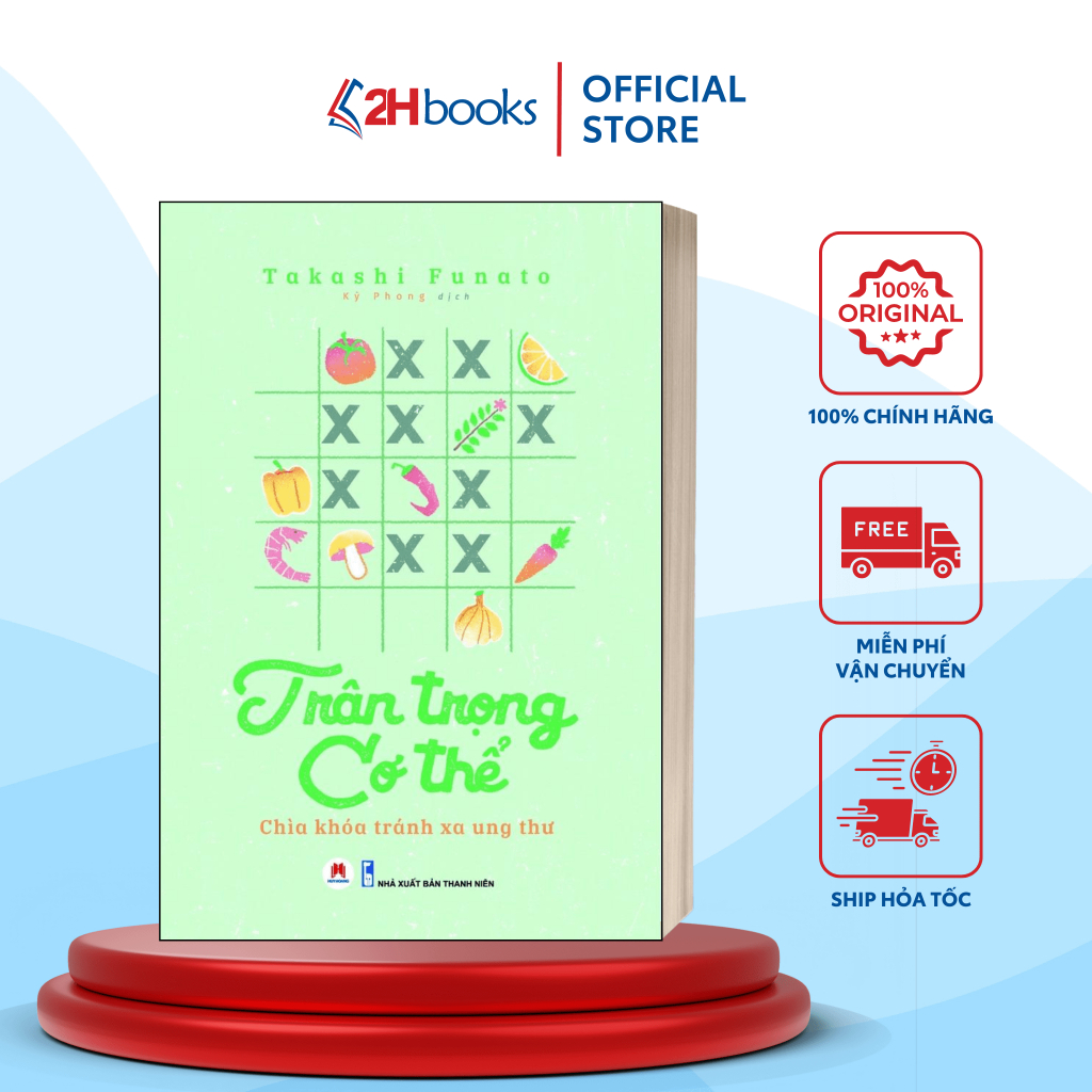 Sách Trân Trọng Cơ Thể, Chìa Khóa Tránh Xa Ung Thư - HHB