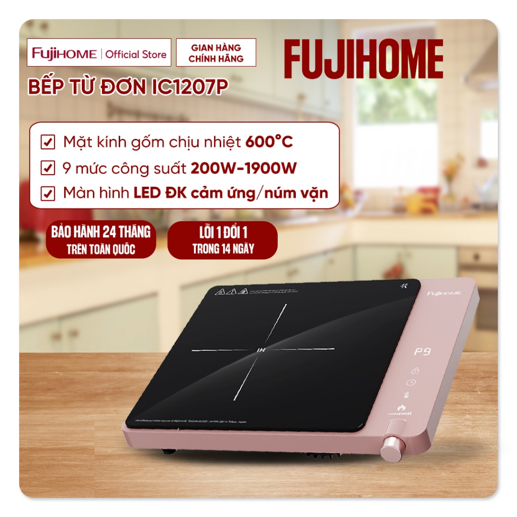 Bếp từ đơn mặt kính chịu nhiệt cao Fujihome IC1207P, 9 mức công suất điều chỉnh cảm ứng và núm vặn nhiệt độ 60–240°C
