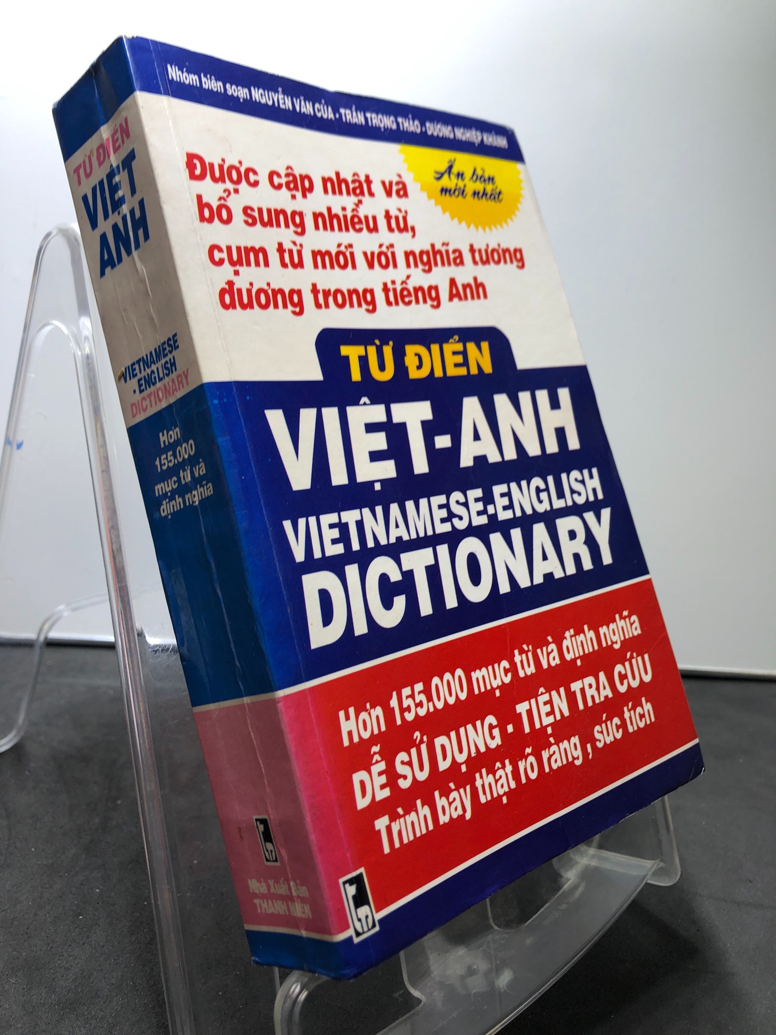 Từ điển Anh Việt 155.000 từ 2006 mới 80% ố bẩn nhẹ Nguyễn Văn Của, Trần Ngọc Thảo và Dương Nghiệp Khánh HPB2507 HỌC NGOẠI NGỮ