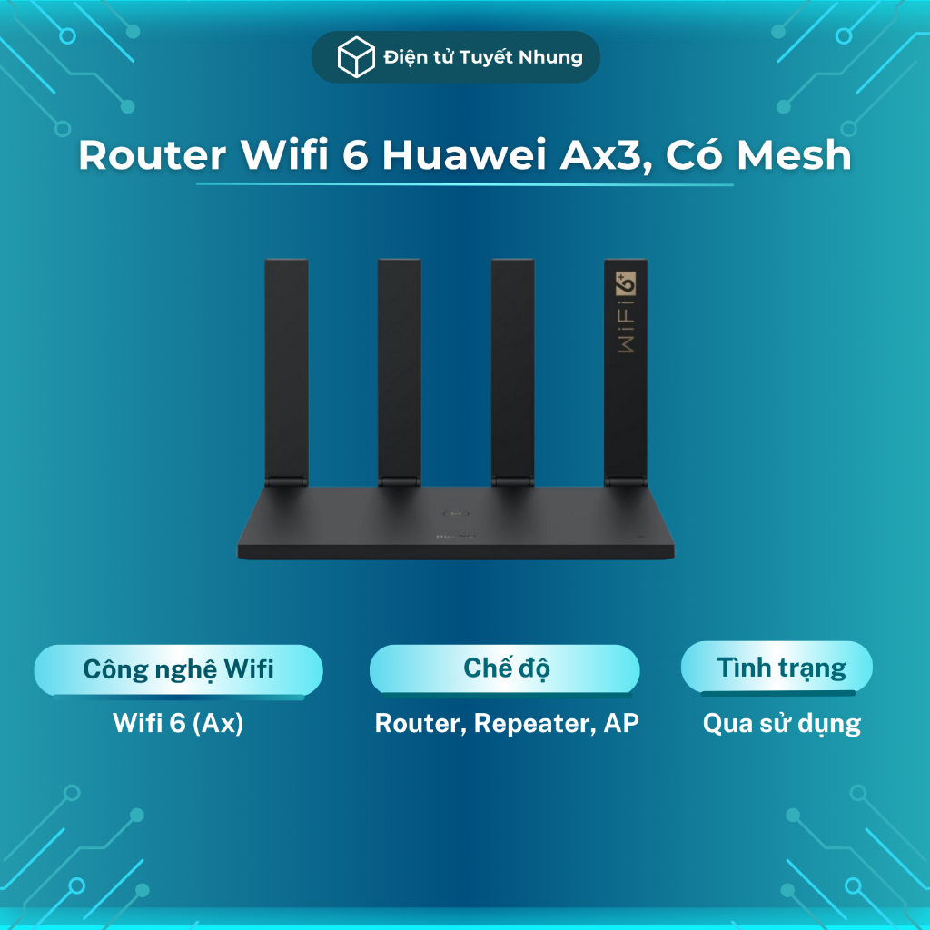 Router Wifi 6 Huawei Ax3 Chuẩn Ax3000, Có Mesh, Qua Sử Dụng - Cục Phát Wifi BH Lỗi 1-1 1 Tháng