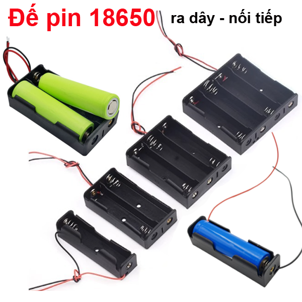Đế pin 18650 loại ra dây nối tiếp