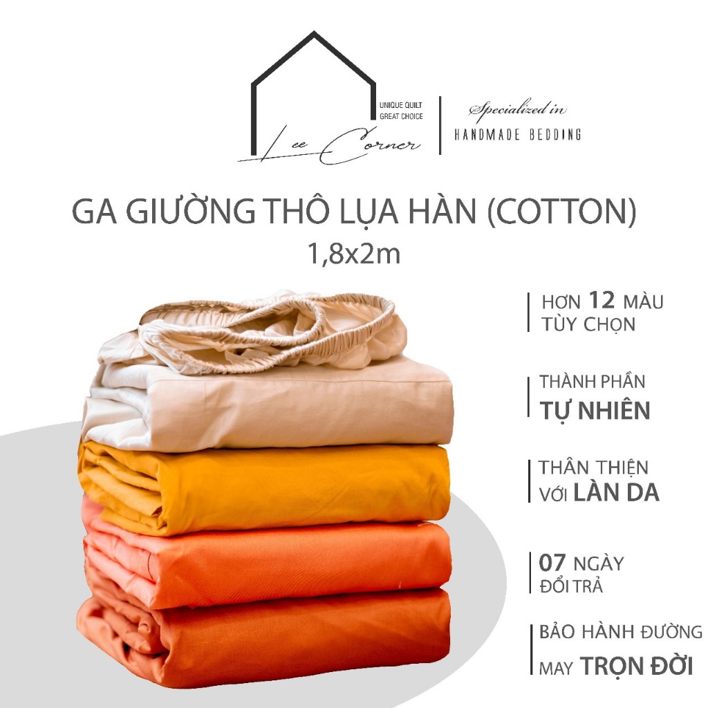 Ga giường 1m8 Cotton LEE CORNER vải Thô lụa Hàn drap giường size 18x2m