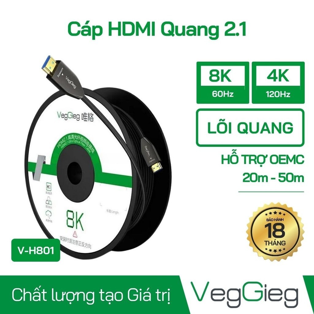 Cáp HDMI quang 2.0 4K60Hz 2.1 8K60Hz VegGieg 10m 20m 30m 40m 50m HDMI sợi quang V-H710 V-H801 BH 12T