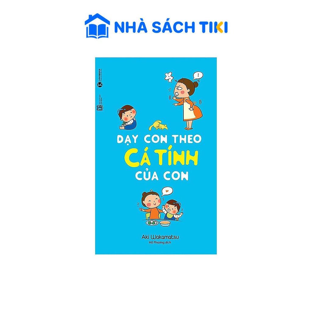 Sách Dạy Con Theo Cá Tính Của Con - Thái Hà