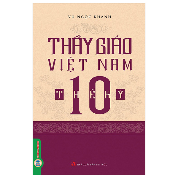 Fahasa - Sách - Thầy Giáo Việt Nam 10 Thế Kỷ