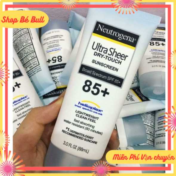   S- BBull  Kem chống nắng Neutrogena Ultra Sheer 85+ 88ML  có khả năng chống nướctrong khoảng 80 phút 