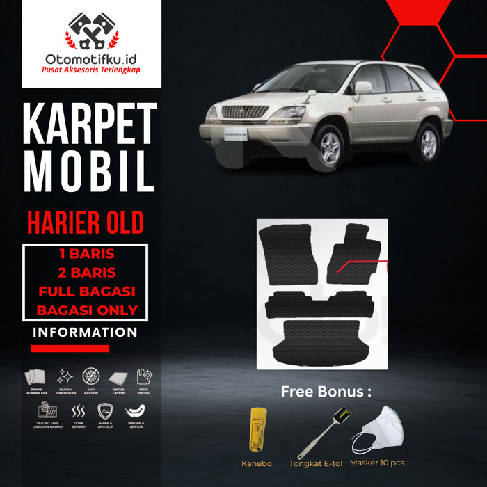 (OTOMOTIFKU) Karpet Mobil Premium Toyota Harrier Old Bahan Rubber Eva 2 Layer Giá 754,600 Đồng*Miễn phí vận chuyển