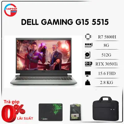 [Mới 100%] Dell Gaming G15 5515/R7 5800H/8GB/512GB/RTX 3050Ti 4GB/15.6