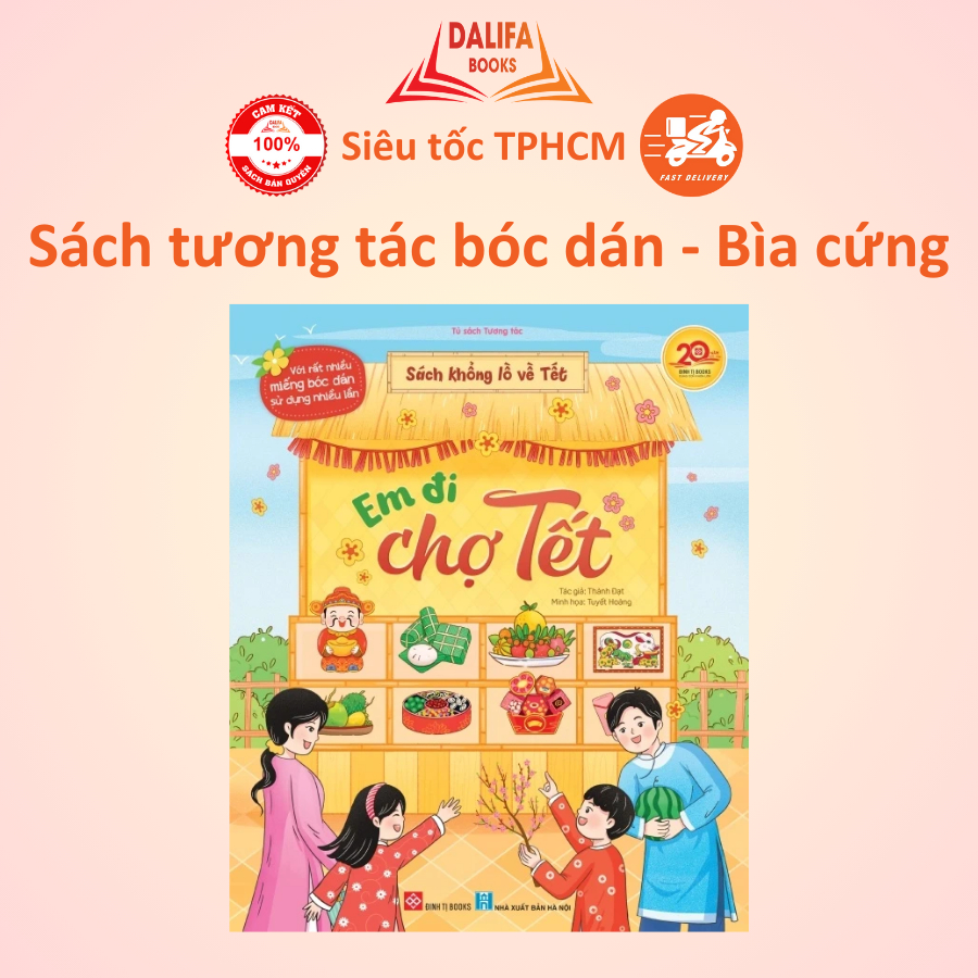 Sách - Sách Khổng Lồ Về Tết - Em Đi Chợ Tết - Bìa Cứng - Sách tương tác bóc dán