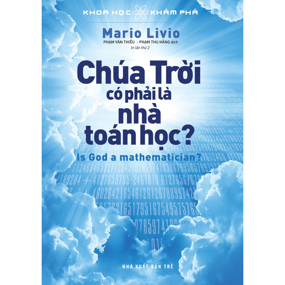 Sách - Khoa học khám phá. Chúa trời có phải là nhà toán học?