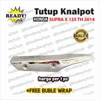 Cover Tutup Tameng Pelindung Knalpot Honda Supra X 125 Tahun 2014