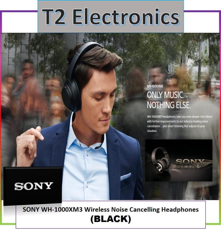SONY WH-1000XM3 Wireless Noise Cancelling Headphones - T2 ELECTRONICS - BLACK Singapore