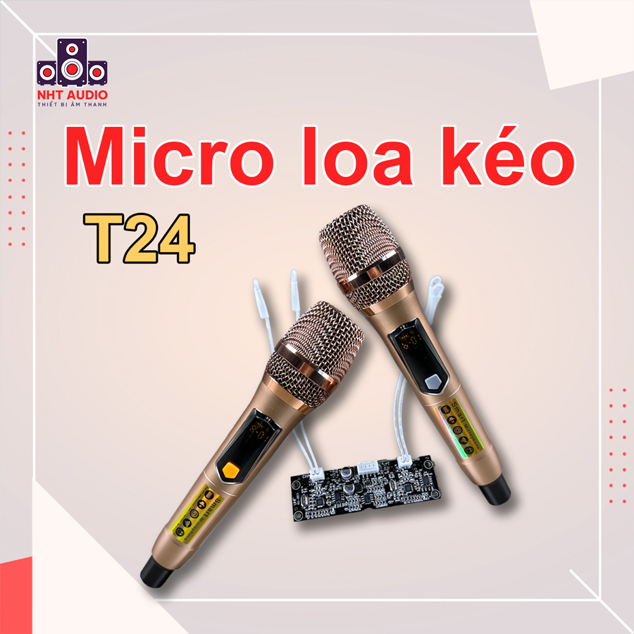 Micro loa kéo T24 UHF hợp kim nhôm cao cấp chống hú chỉnh tần số chỉnh âm lượng