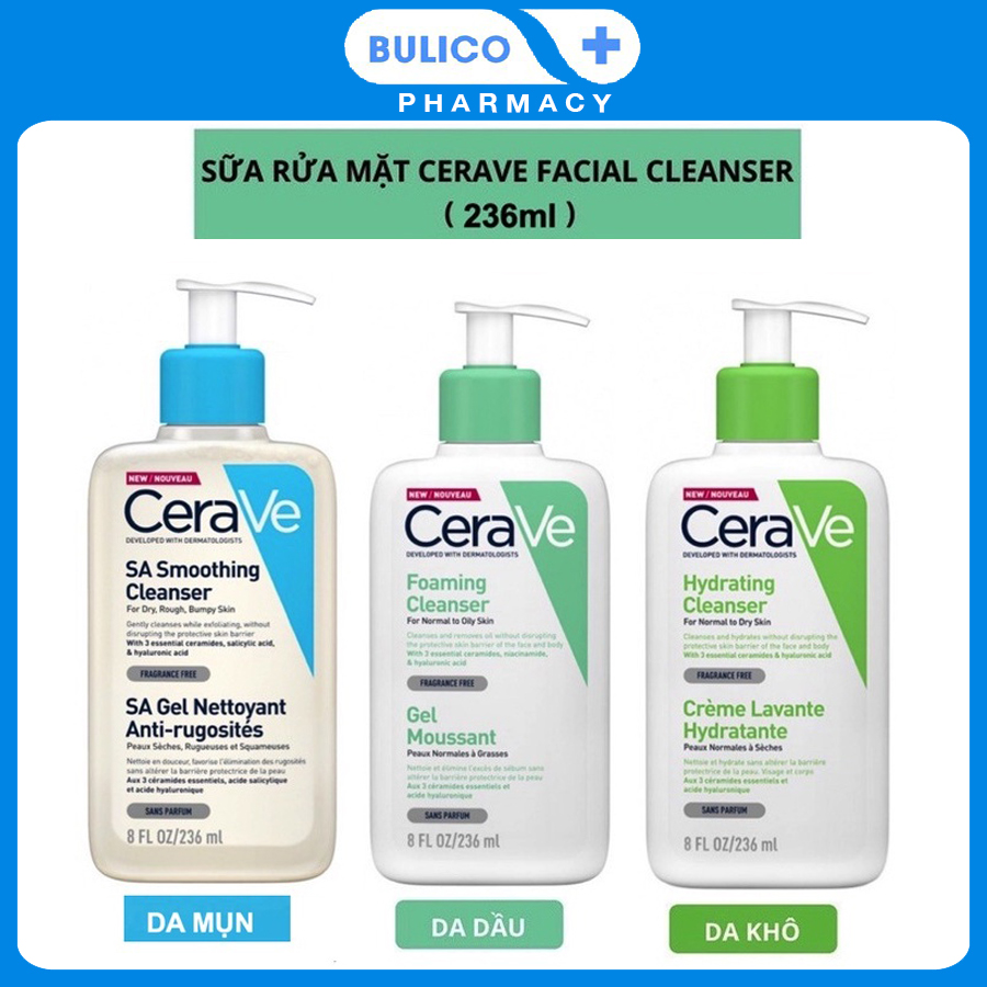 Sữa rửa mặt CERAVE Pháp Foaming / Hydrating / SA Smoothing Cleanser 236ml an toàn với mọi loại da