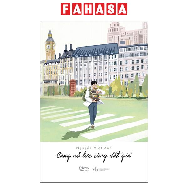 Fahasa - Sách - Càng Nỗ Lực Càng Đắt Giá