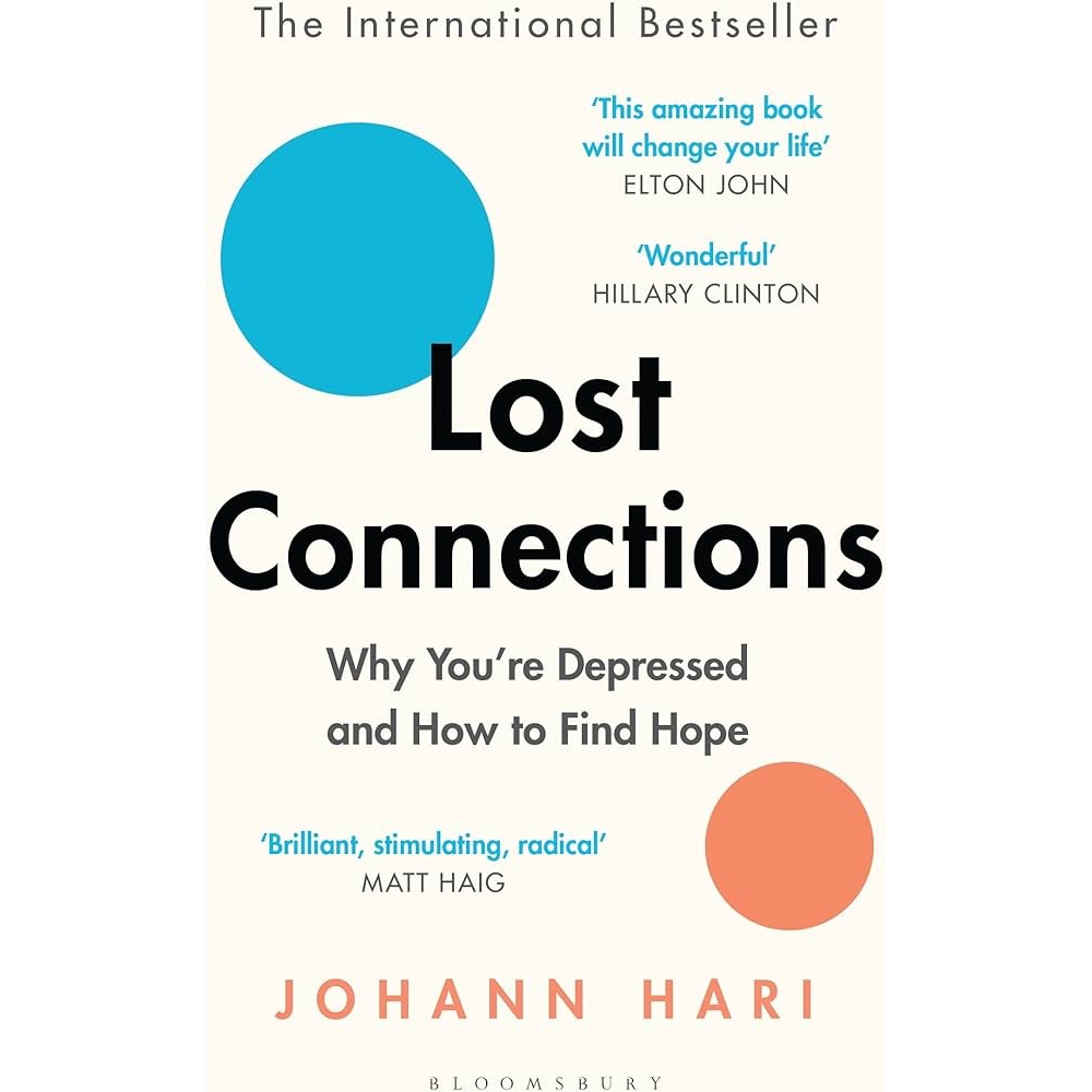 Sách Tiếng Anh - Lost Connections : Why You’re Depressed and How to Find Hope