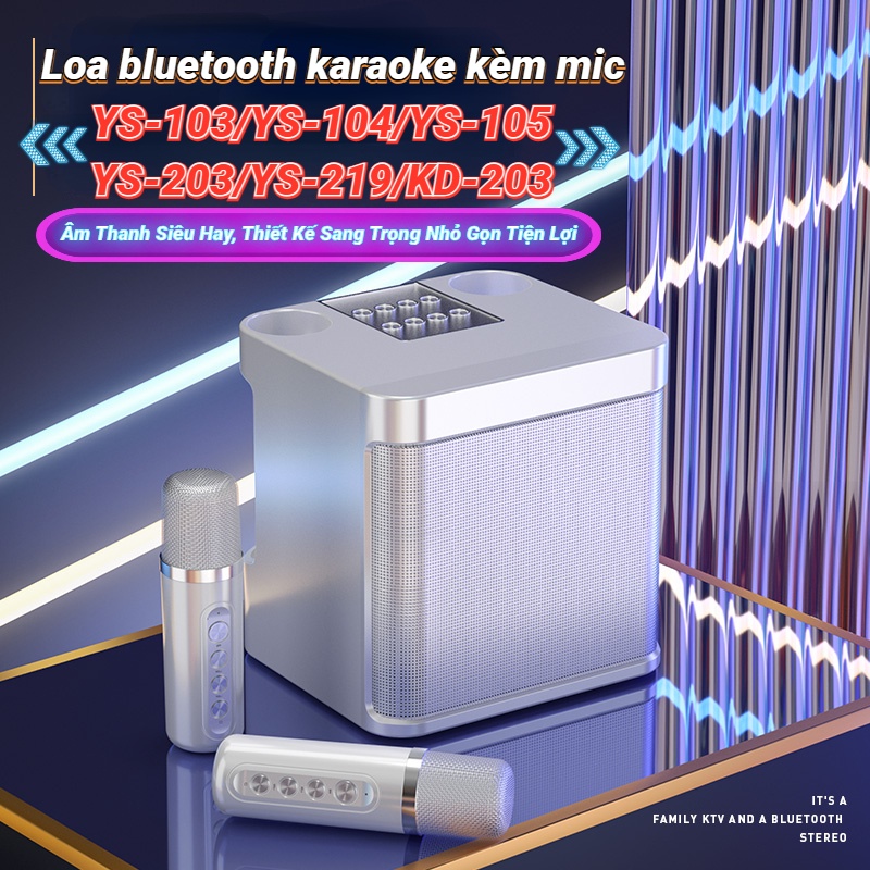 Loa bluetooth mini karaoke kèm mic YS-103 YS-104 YS-105 YS-203 YS-219 Không dây,Âm Thanh Siêu Hay,Dễ Sử Dụng.