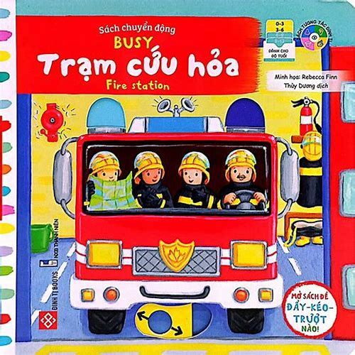 Sách - Đinh Tị - Sách chuyển động - Busy - Fire station - Trạm cứu hỏa