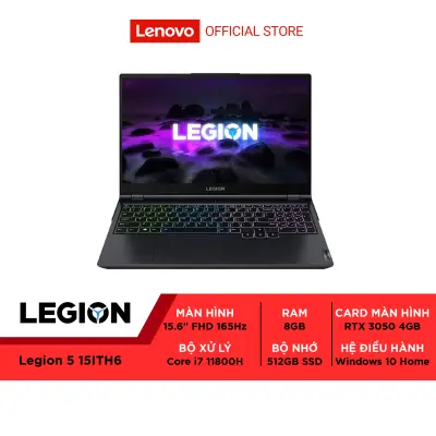 Laptop LENOVO LEGION 5 15ITH6 i7-11800H/8GD4/512GSSD/15.6FHD-165Hz/WL/BT/4C60/4G_RTX3050/XANH/W10SL/ 82JK0037VN