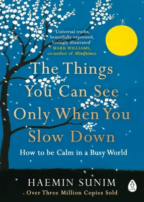 The Things You Can See Only When You Slow Down / English Self Help Books / (9780241340660)