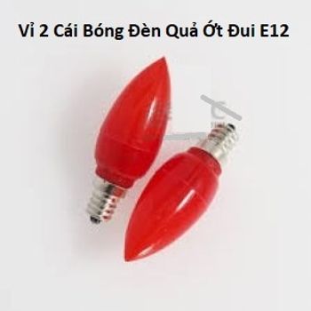 Vỉ 2 Cái Bóng Đèn Quả Ớt Đui E12 Màu Đỏ. LMS