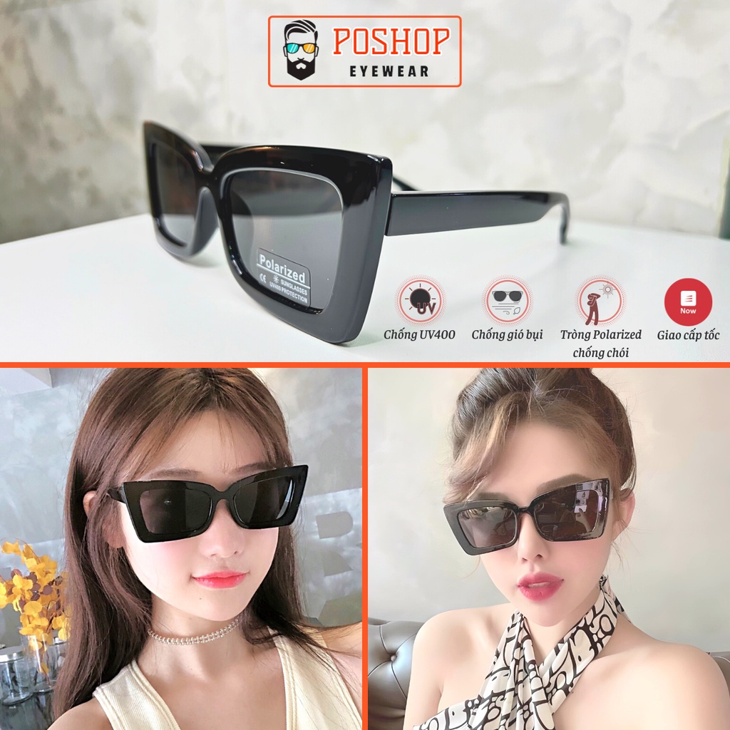 Kính mát nữ cao cấp POSHOP kiểu xếch mắt mèo tròng phân cực polaroid cao cấp chống chói tia cực tím uv thời trang VXECH