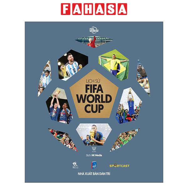 Fahasa - Sách - Lịch Sử FIFA World Cup