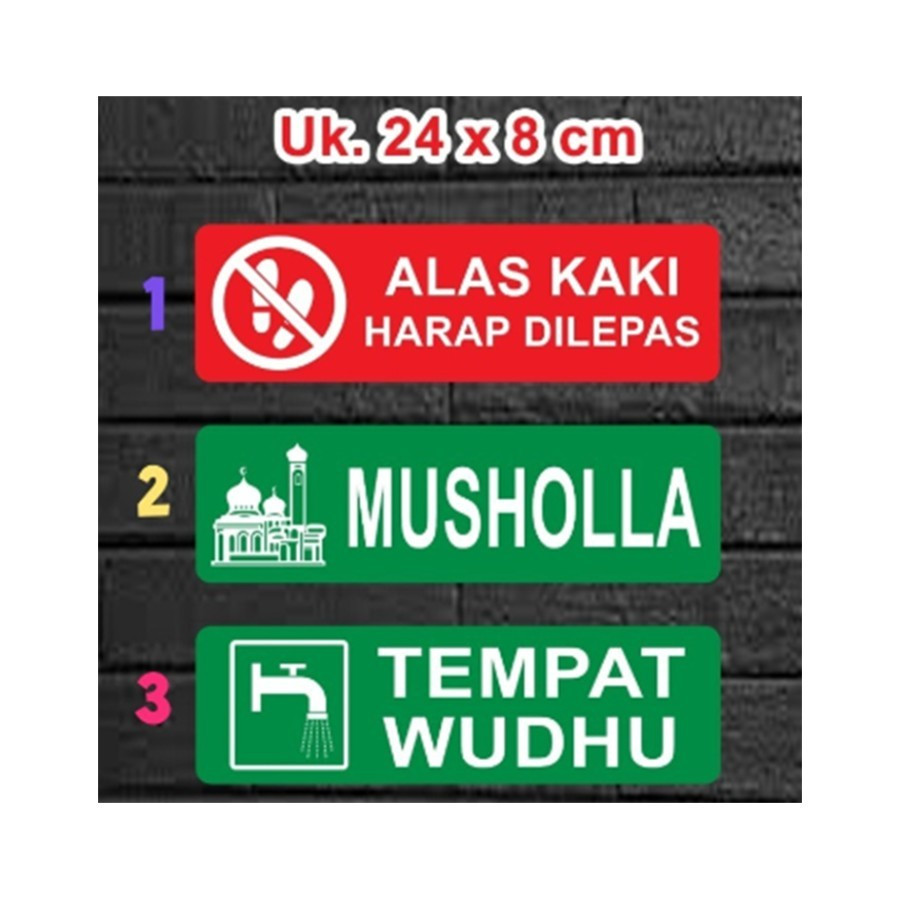 STIKER LEBEL MUSHOLA/ ALAS KAKI/TEMPAT WUDHU SIGN RAMBU K3 Harga 7,000 rupiah*Gratis Ongkir