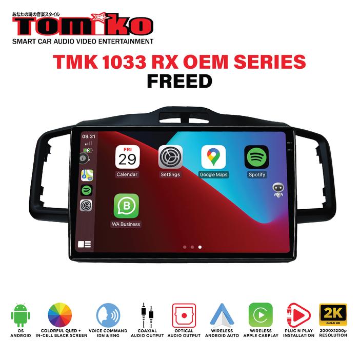 TOMIKO HEAD UNIT TMK 1033 RX OEM SERIES FOR FREED-Megavia Store Harga 11,710,000 rupiah*Gratis Ongkir