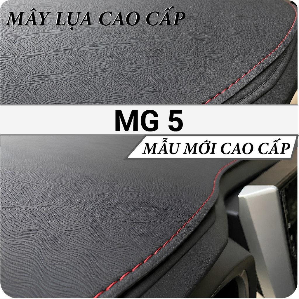 Thảm Taplo Da Nappa Mây Lụa MG 5 Chuẩn Form, Không Mùi, Bảo Hành 12 Tháng, TL Auto
