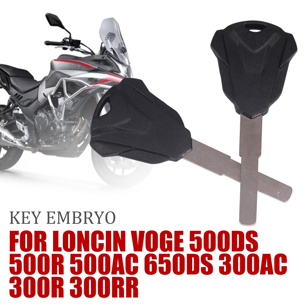 For LONCIN VOGE 650DS 500DS 650 DS 500R 500AC 500 AC Motorcycle Key Ut Embryo Blade Blank Slot Head Cutting Shell Essories