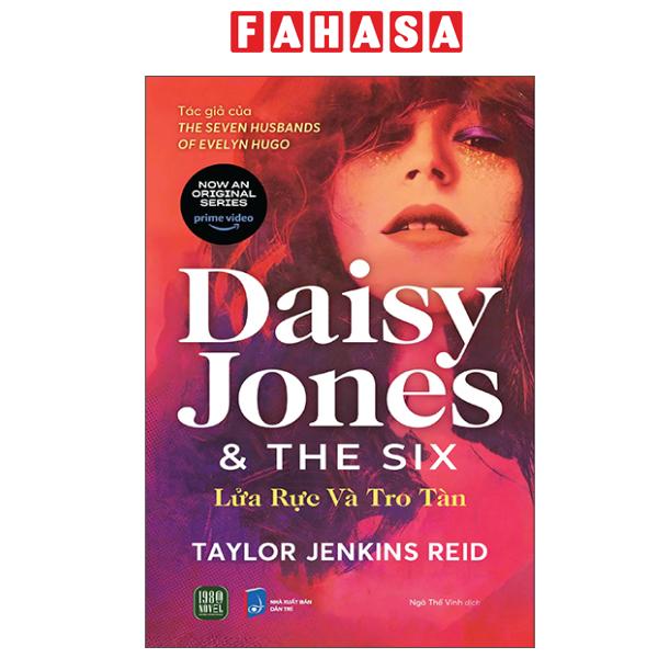 Fahasa - Sách - Daisy Jones And The Six - Lửa Rực Và Tro Tàn